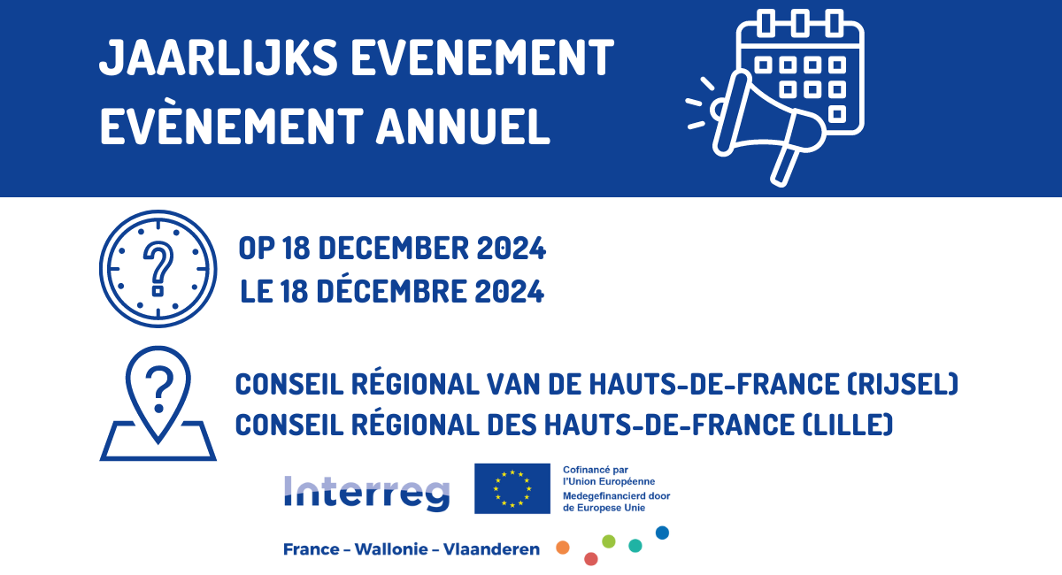 Jaarlijks evenement van Interreg France-Wallonie-Vlaanderen